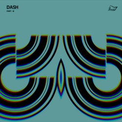 Dash , Pt. 3