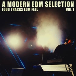 A Modern EDM Selection - Vol.1