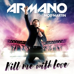 Kill Me with Love (feat. Mod Martin)