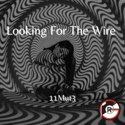 Looking for the Wire