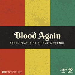 Blood Again (feat. Sing, Krysta Youngs)