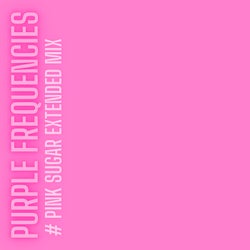 Pink Sugar (Extended Mix)