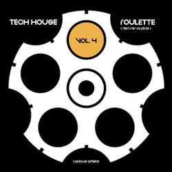 Tech House Roulette (Rien ne va plus), Vol. 4