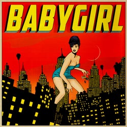 Baby Girl (Remixes #1)