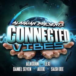 Alaguan Presents Connected Vibes