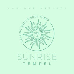 Sunrise Tempel (Healing Body & Soul Tunes), Vol. 4