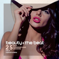 Beauty and the Beat (25 Deep Underground Grooves), Vol. 6