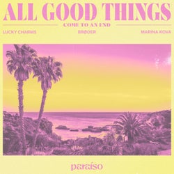 All Good Things (Come To An End) [feat. Marina Kova] [Extended Mix]