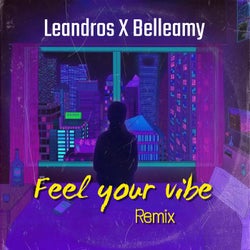 Feel Your Vibe (Remix)