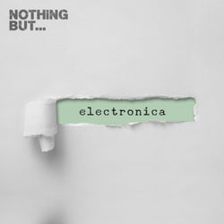Nothing But... Electronica, Vol. 08
