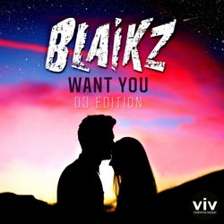 Want You (DJ Edition)