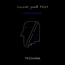 Follow Your Feet (Wankelmut Remix)