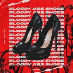 BLOODY ASS SHOES (mrgnstrn Remix)