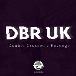 Double Crossed / Revenge
