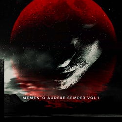 Memento Audere Semper Vol. I