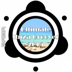 Ultimate Ibiza Grooves 2015