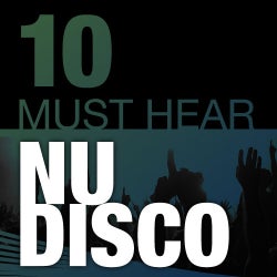 10 Must Hear Nu Disco Tracks - Week 8