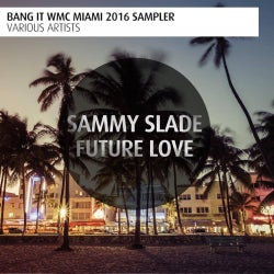 Sammy Slade Future Love Chart
