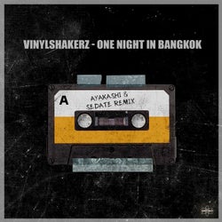 One Night in Bangkok (Ayakashi & Sedate Remix)