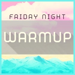 Weekend Of Music: Friday Night Warmup