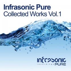 Infrasonic Pure Collected Works Vol.1