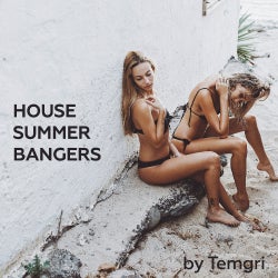 HOUSE SUMMER BANGERS 2019