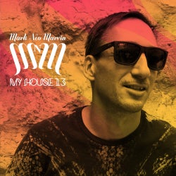 MY HOUSE CHARTS 029 BY MARK NEO MARVIN