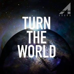 Turn The World