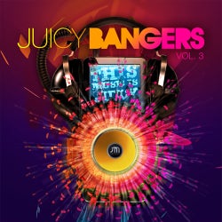 Juicy Bangers Volume 3: Exclusive & Unreleased