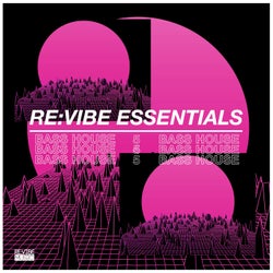 Re:Vibe Essentials: Bass House, Vol. 5
