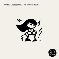 Losing Time / This F#cking Beats