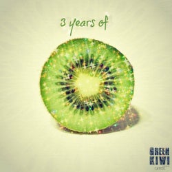 3 Years Of Green Kiwi Records