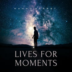 Lives for Moments (Extended Version)