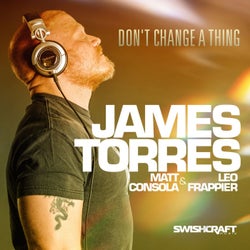 Don't Change a Thing (feat. Matt Consola & Leo Frappier)