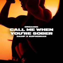 Call Me When You're Sober