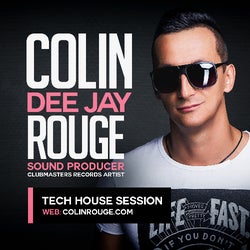 Colin Rouge: Tech House Session