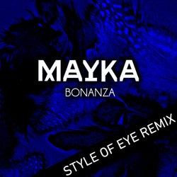 Bonanza (Style of Eye Remix)