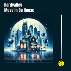 Move in da House