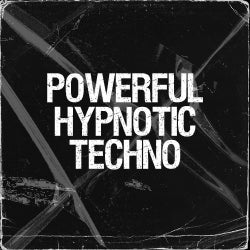 POWERFUL HYPNOTIC TECHNO #002