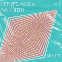 No Sleep