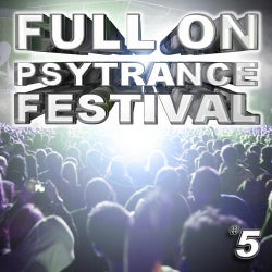 Full On Psytrance Festival V5
