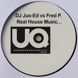 DJ Jus-Ed vs Fred P. Real House Music...