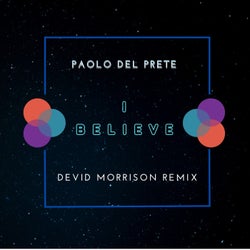 I Believe (Devid Morrison Remix)