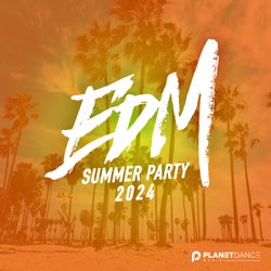 EDM Summer Party 2024
