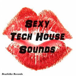 Sexy Tech House Sounds
