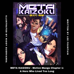 Motion Manga Chapter 1: A Hero Who Lived Too (feat. CHUCK LEE & LEE THE MYTH)