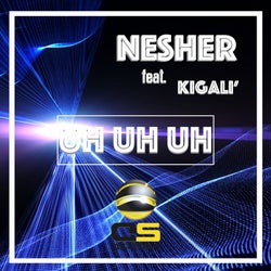 Uh Uh Uh (feat. Kigali')