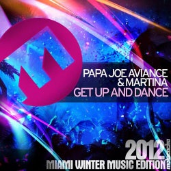Get Up and Dance (Miami Winter Music Edition 2012)