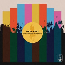 Naya Beat Select Remixes and Reworks