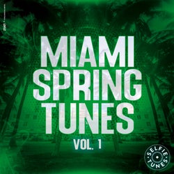 Miami Spring Tunes Vol. 1